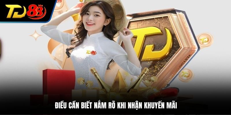 Điều cần biết nắm rõ khi nhận khuyến mãi