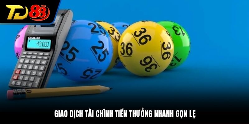 Giao dịch tài chính tiền thưởng nhanh gọn lẹ